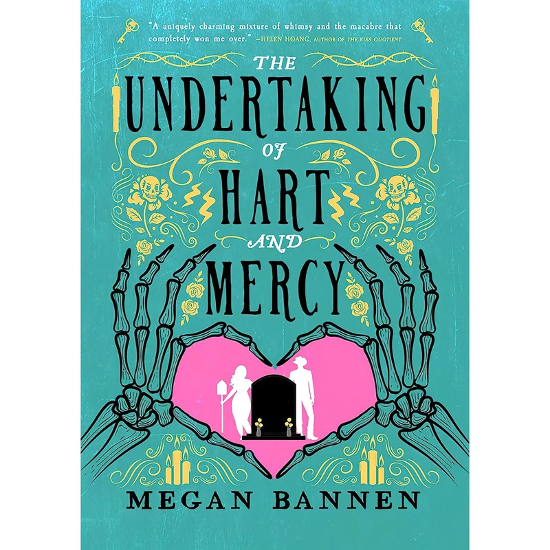 کتاب The Undertaking of Hart and Mercy اثر Megan Bannen انتشارات Hachette B and Blackstone Publishing