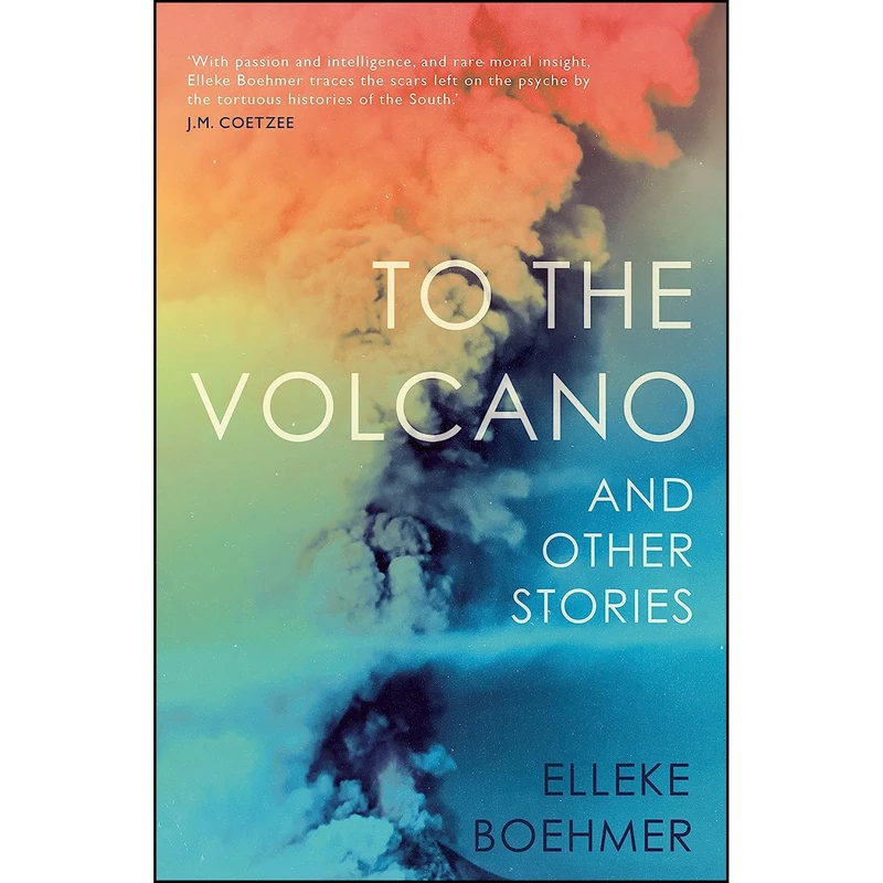 کتاب To the Volcano, and other stories اثر Elleke Boehmer انتشارات Myriad Editions
