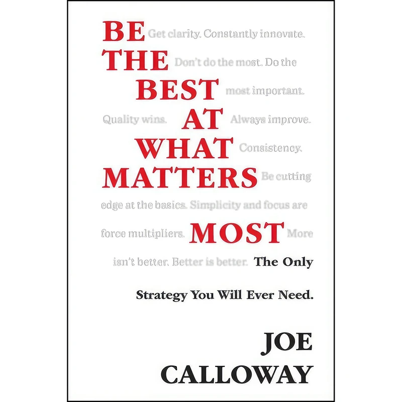 کتاب Be the Best at What Matters Most اثر Joe Calloway انتشارات Wiley