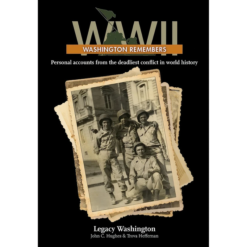 کتاب Washington Remembers WWII اثر جمعي از نويسندگان انتشارات Legacy Washington