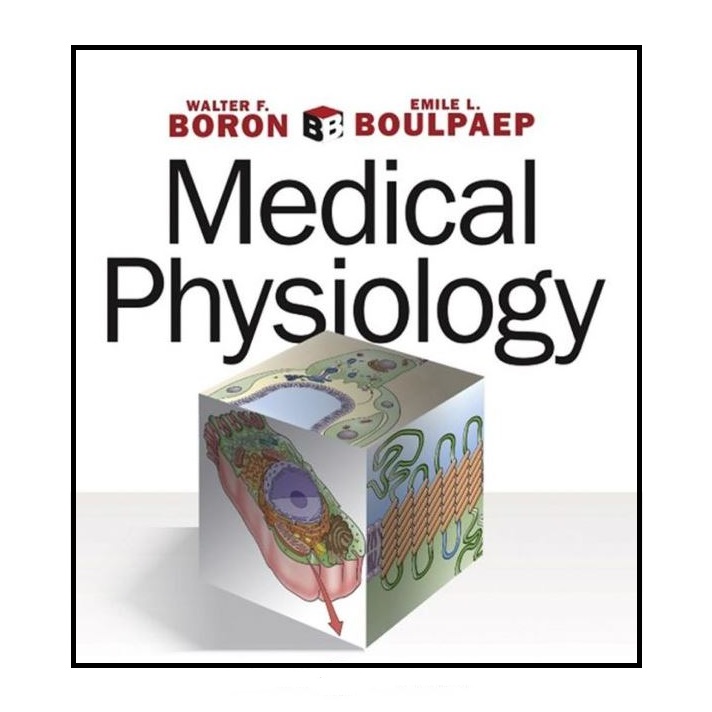 کتاب Medical Physiology اثر Walter F. Boron and Emile L. Boulpaep انتشارات Elsevier