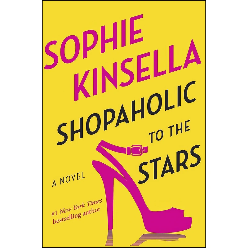 کتاب Shopaholic to the Stars اثر Sophie Kinsella انتشارات The Dial Press