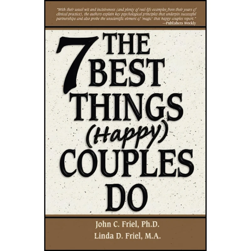 کتاب The 7 Best Things اثر Dr. John Friel Ph.D. and Linda Friel M.A. انتشارات Hci