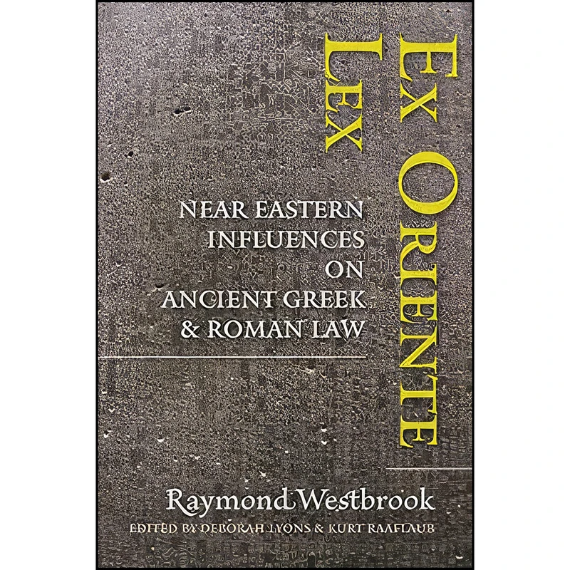 کتاب Ex Oriente Lex اثر جمعي از نويسندگان انتشارات Johns Hopkins University Press