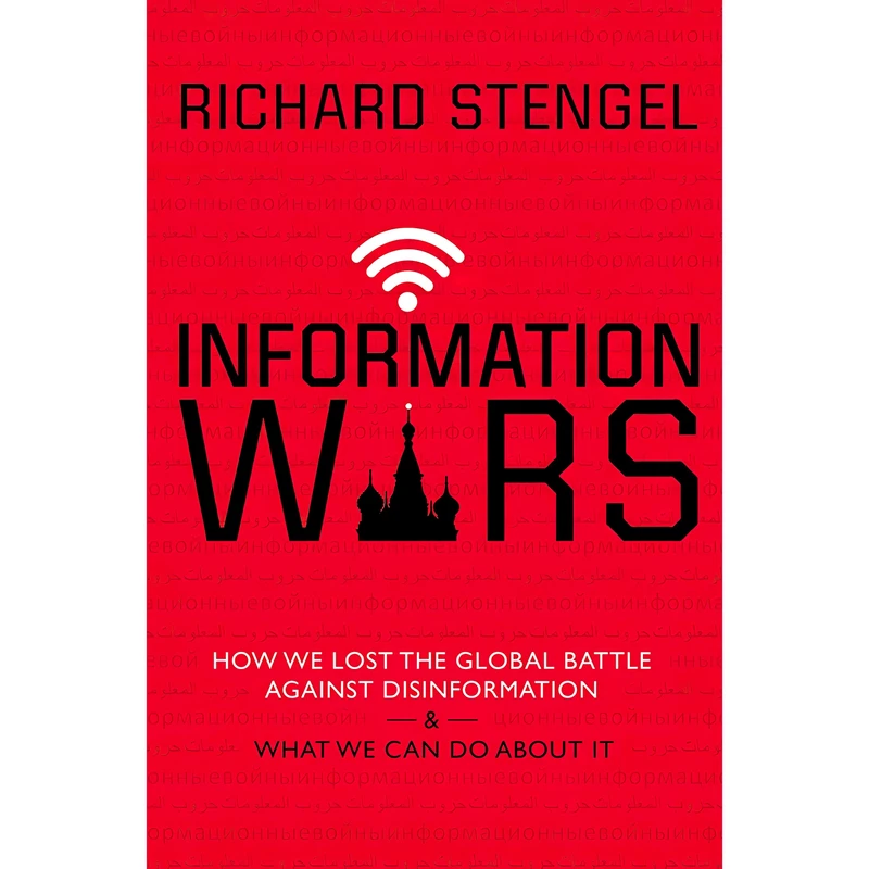 کتاب Information Wars اثر Richard Stengel انتشارات Grove Press