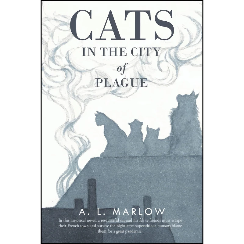 کتاب Cats in the City of Plague اثر A. L. Marlow انتشارات تازه ها