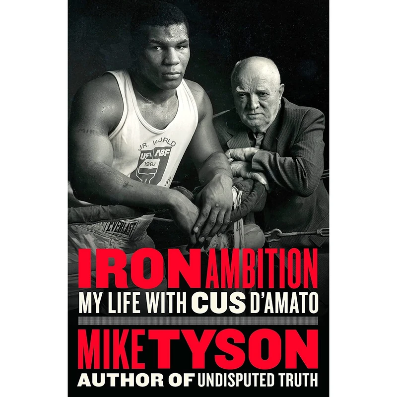 کتاب Iron Ambition اثر Mike Tyson and Larry Sloman انتشارات Blue Rider Press