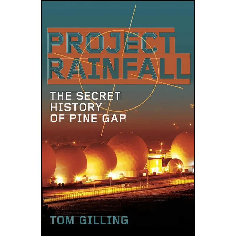 کتاب Project RAINFALL اثر Tom Gilling انتشارات Allen Unwin