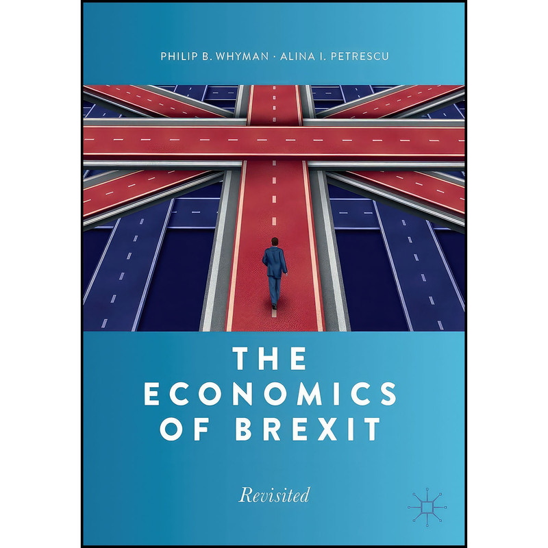کتاب The Economics of Brexit اثر جمعي از نويسندگان انتشارات بله