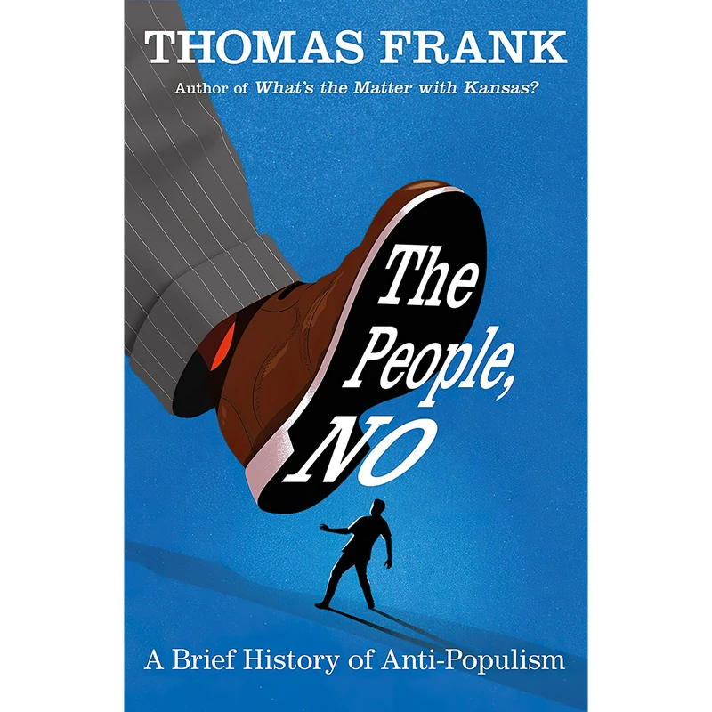 کتاب The People, No اثر Thomas Frank انتشارات Metropolitan Books