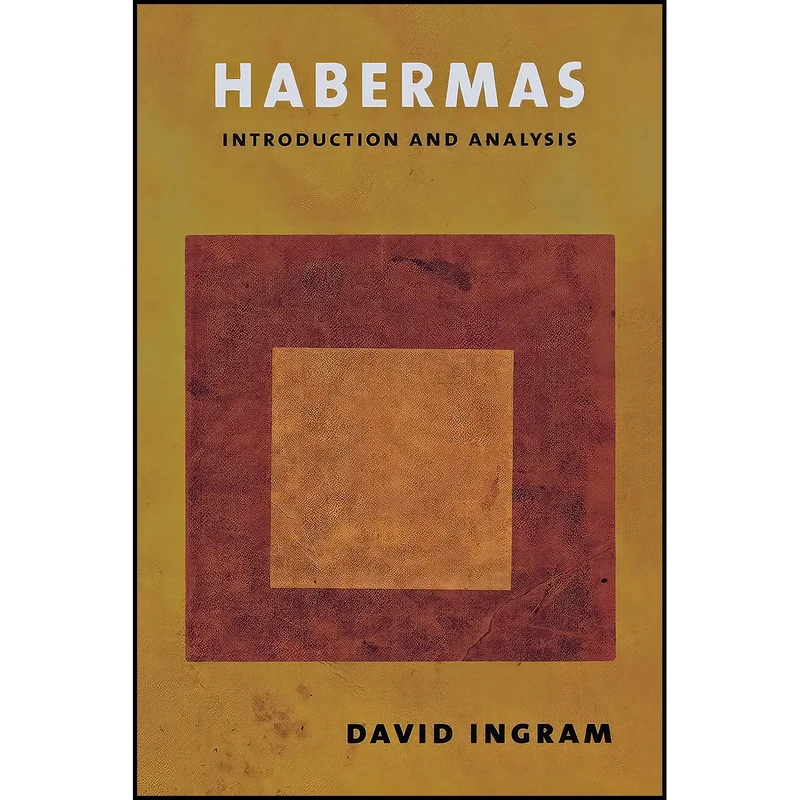 کتاب Habermas اثر David Ingram انتشارات Cornell University Press