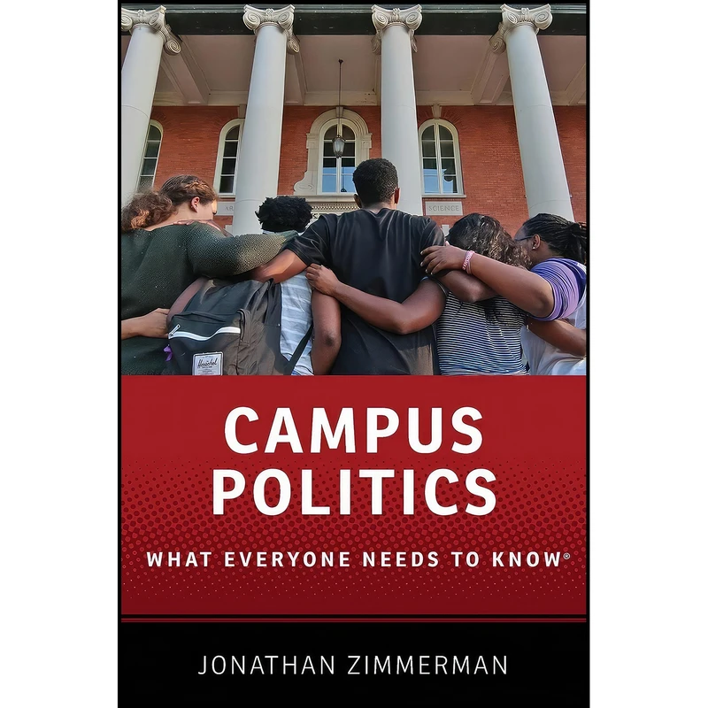 کتاب Campus Politics اثر Jonathan Zimmerman انتشارات Oxford University Press