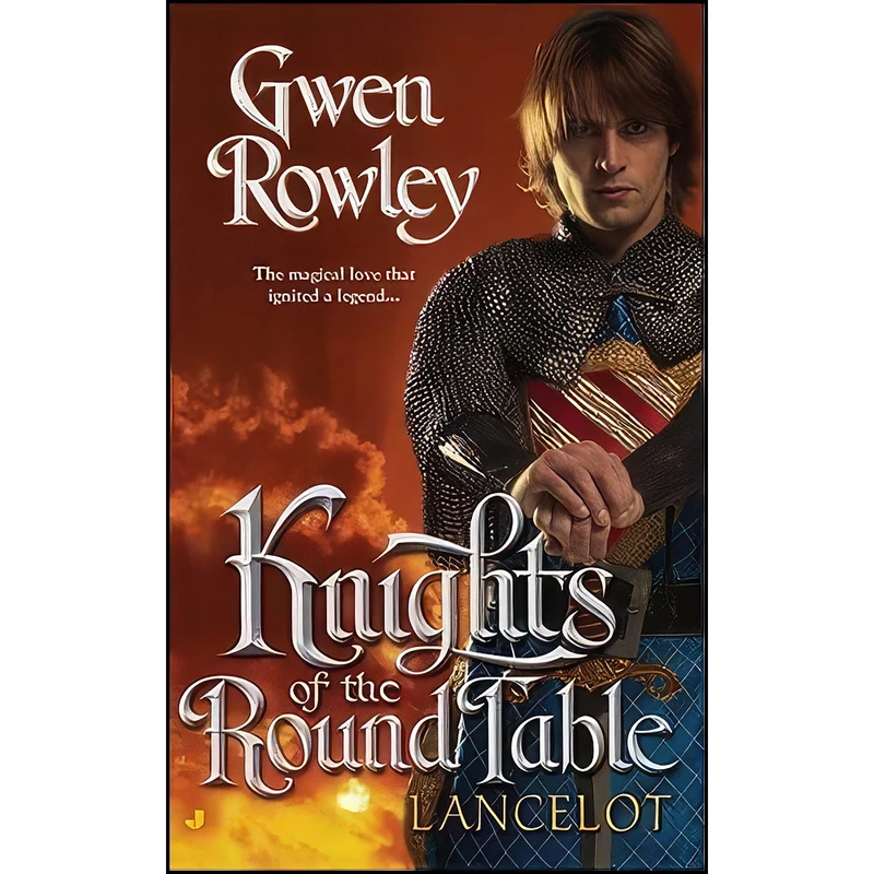 کتاب Knights of the Round Table اثر Gwen Rowley انتشارات Jove