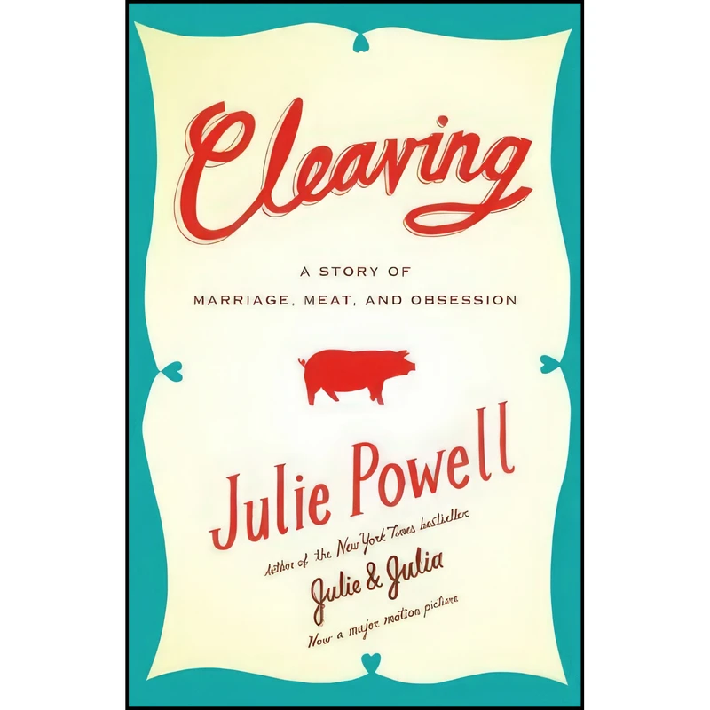 کتاب Cleaving اثر Julie Powell انتشارات Little, Brown and Company