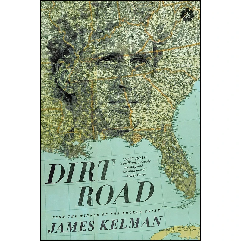 کتاب Dirt Road اثر James Kelman انتشارات Catapult