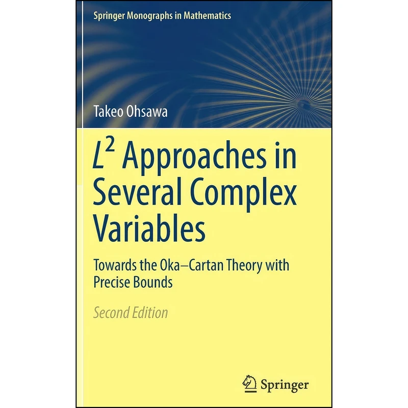 کتاب L² Approaches in Several Complex Variables اثر Takeo Ohsawa انتشارات Springer
