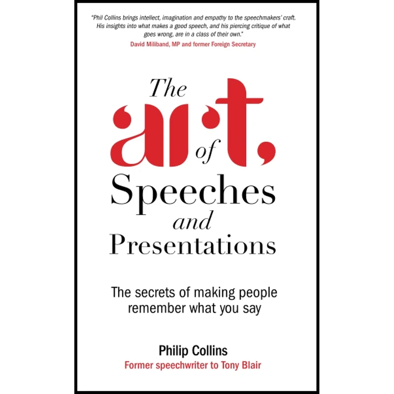 کتاب The Art of Speeches and Presentations اثر Philip Collins انتشارات Wiley