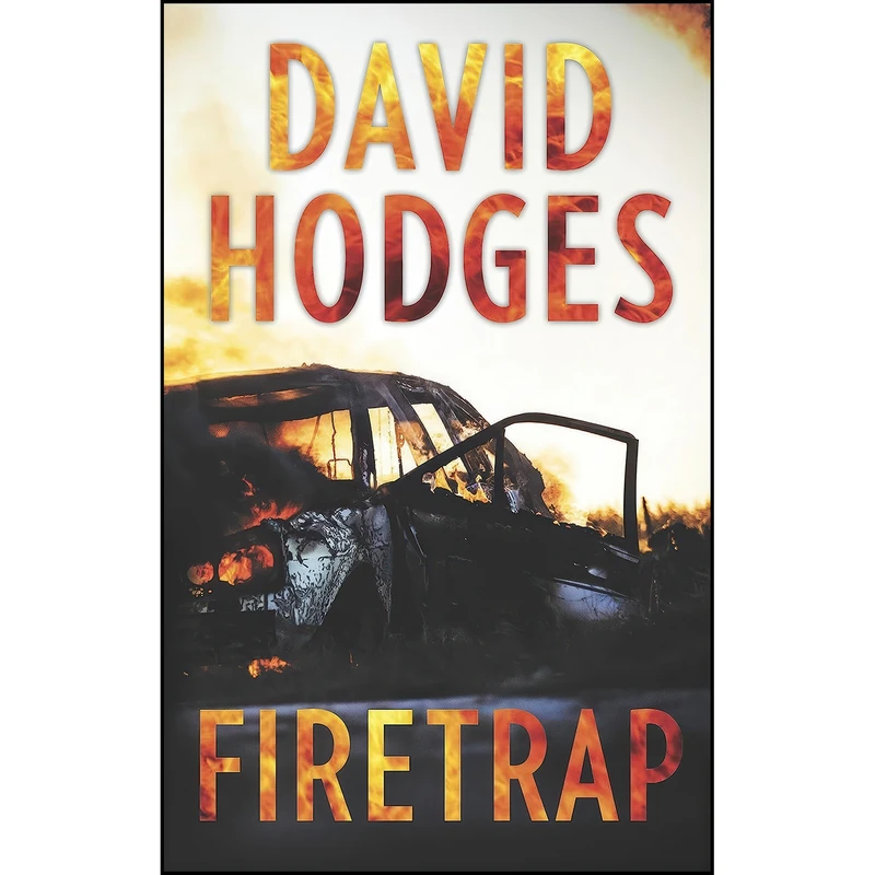 کتاب Firetrap اثر David Hodges انتشارات Worldwide Suspense