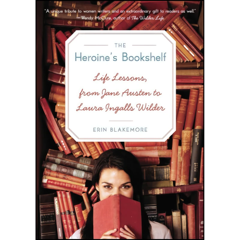 کتاب HEROINES BOOKSHELF اثر Erin Blakemore انتشارات Perennial