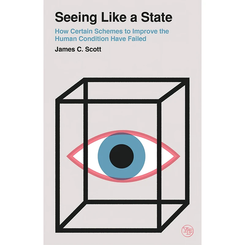 کتاب Seeing Like a State اثر James C. Scott انتشارات Yale University Press