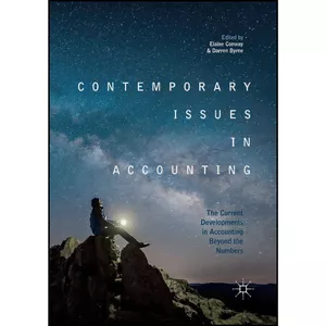 کتاب Contemporary Issues in Accounting اثر Elaine Conway and Darren Byrne انتشارات بله