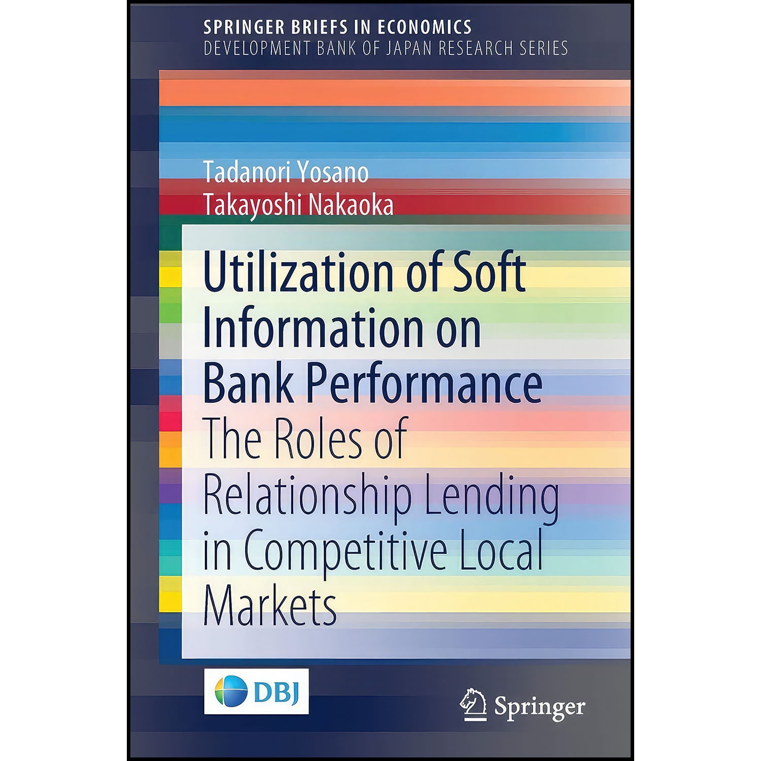 کتاب Utilization of Soft Information on Bank Performance اثر جمعي از نويسندگان انتشارات بله