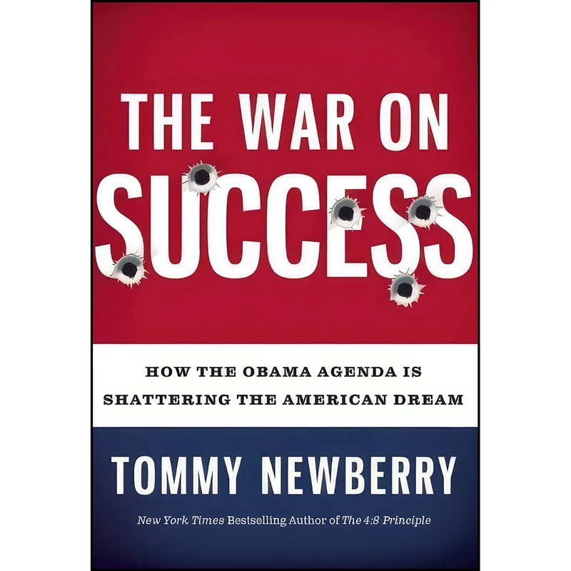 کتاب The War On Success اثر Tommy Newberry انتشارات Regnery Publishing
