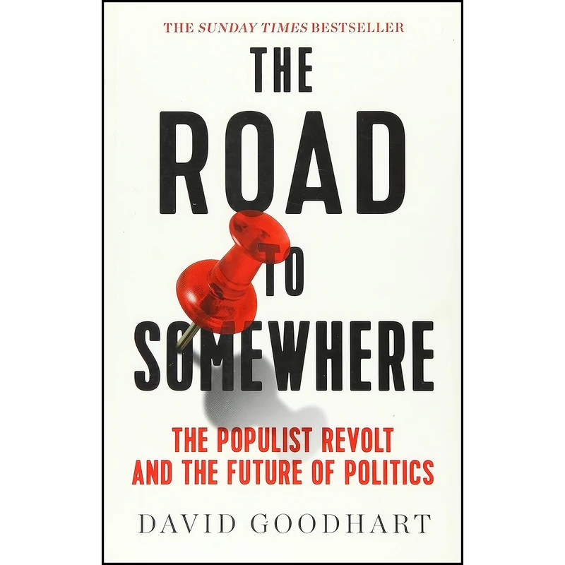 کتاب The Road to Somewhere اثر David Goodhart انتشارات Hurst