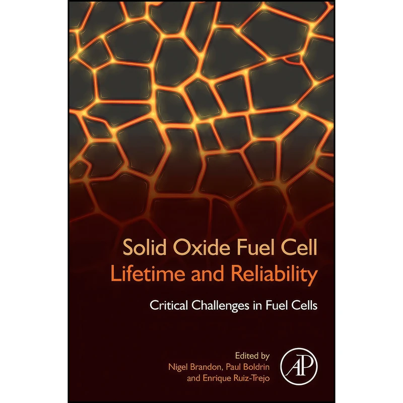 کتاب Solid Oxide Fuel Cell Lifetime and Reliability اثر Nigel Brandon انتشارات Academic Press