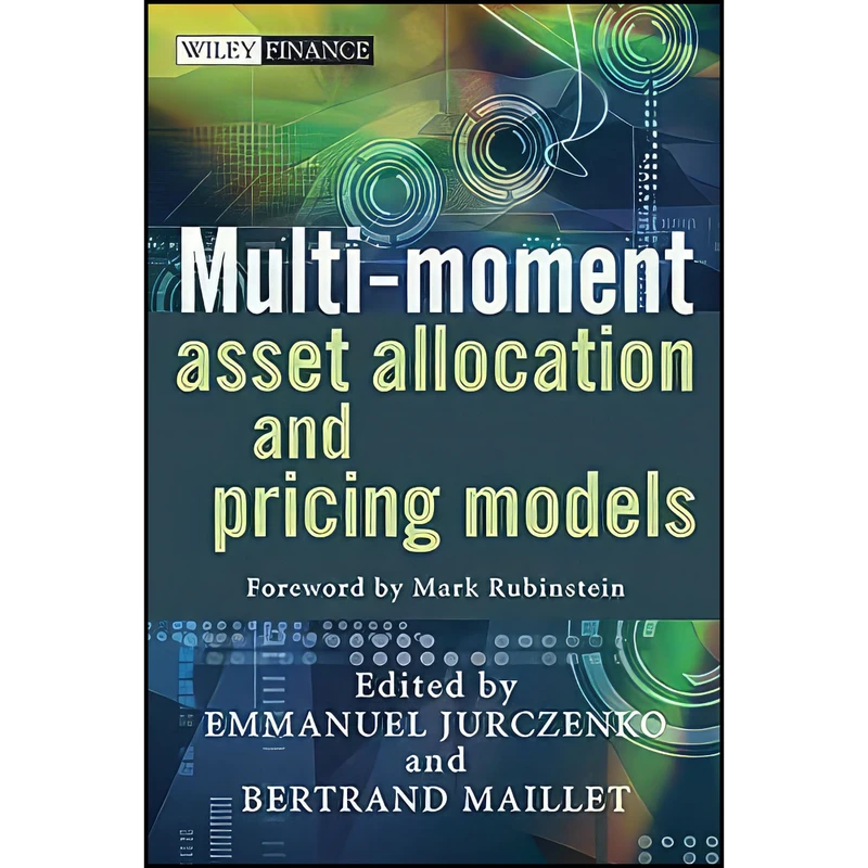 کتاب Multi-moment Asset Allocation and Pricing Models اثر جمعي از نويسندگان انتشارات Wiley