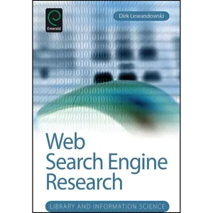 کتاب Web Search Engine Research  اثر Dirk Lewandowski انتشارات Emerald Publishing Limited