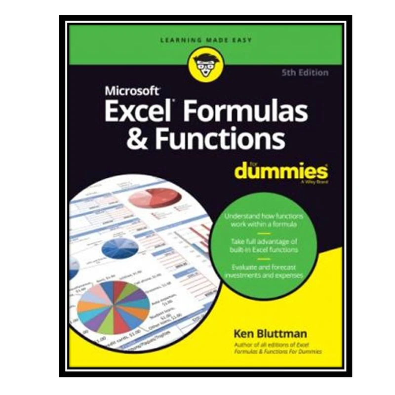 کتاب Excel Formulas & Functions For Dummies اثر Ken Bluttman انتشارات مؤلفین طلایی