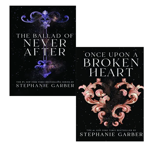 کتاب The Ballad of Never After و Once Upon a Broken Heart اثر Stephanie Garber انتشارات آینده کتاب 2 جلدی