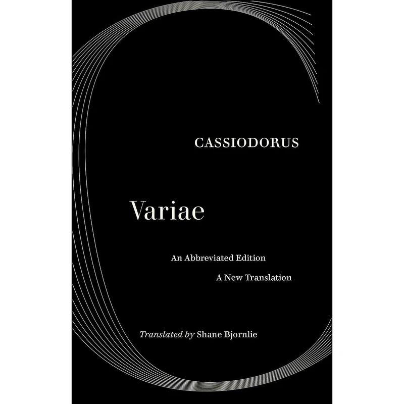 کتاب The Selected Letters of Cassiodorus اثر Cassiodorus and M. Shane Bjornlie انتشارات University of California Press