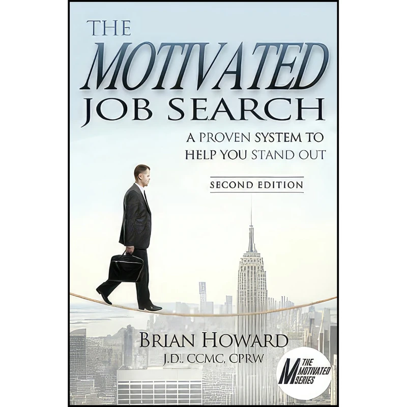 کتاب Motivated Job Search - Second Edition  اثر Brian E. Howard انتشارات Boutique of Quality Books