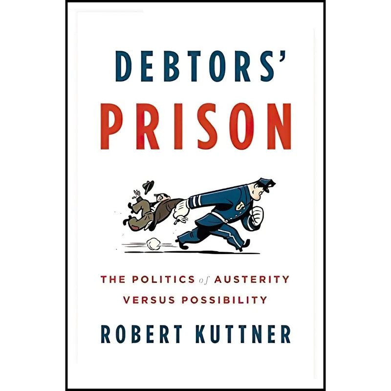 کتاب Debtors Prison اثر Robert Kuttner انتشارات Knopf