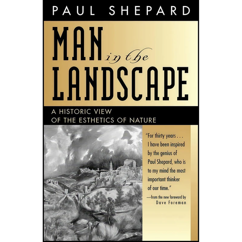 کتاب Man in the Landscape اثر Paul Shepard and Dave Foreman انتشارات University of Georgia Press