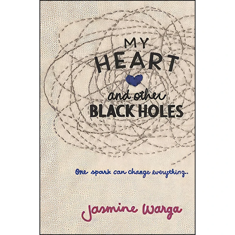 کتاب My Heart and Other Black Holes اثر Jasmine Warga انتشارات Balzer Bray