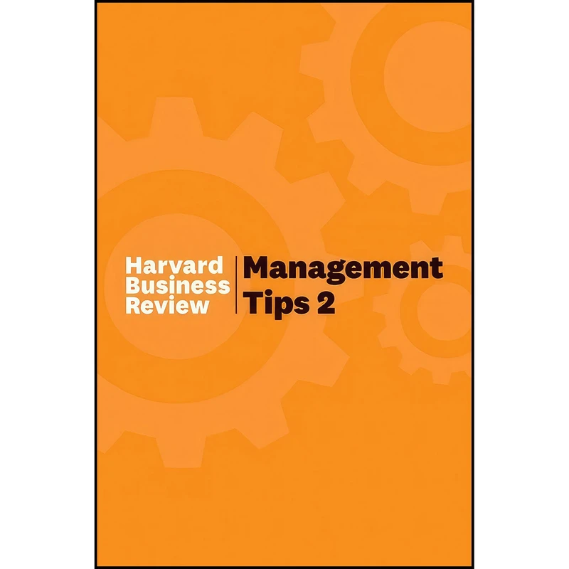 کتاب Management Tips 2 اثر Harvard Business Review انتشارات Harvard Business Review Press