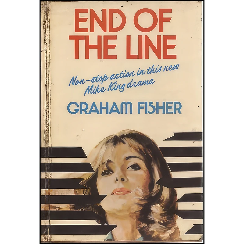 کتاب End of the line اثر Graham Fisher انتشارات Macdonald and Janes