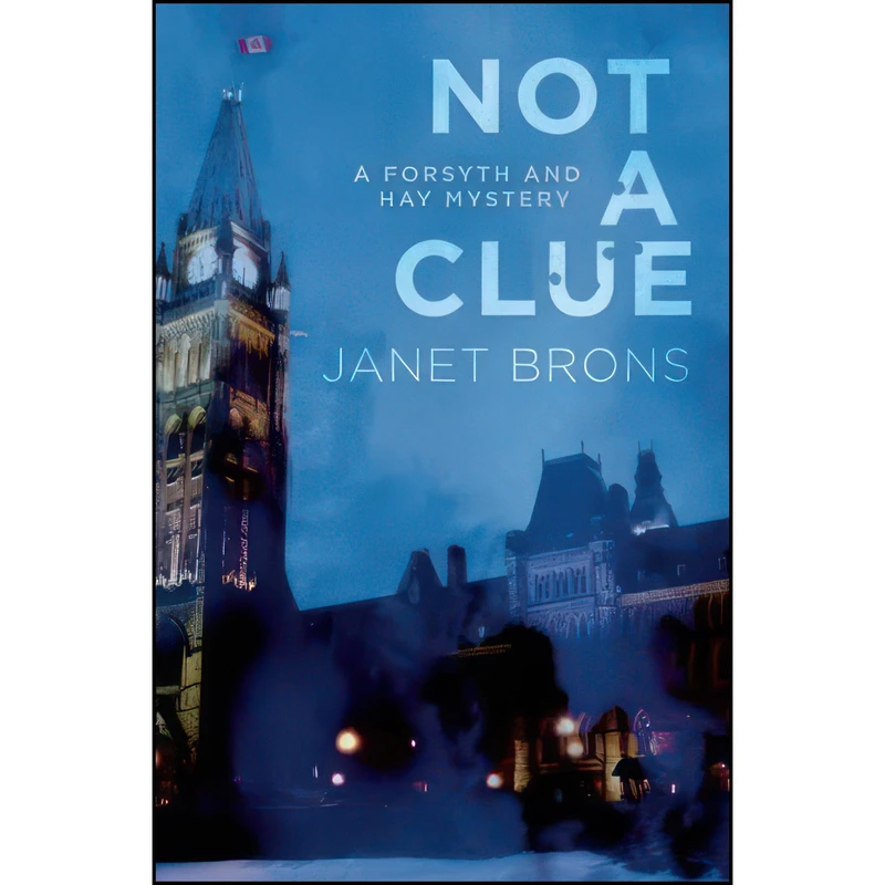 کتاب Not a Clue  اثر Janet Brons انتشارات Touchwood Editions