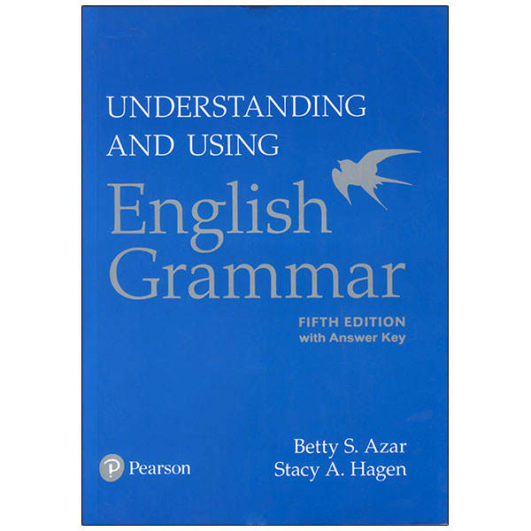 کتاب Understanding and Using English Grammar Fifth Edition اثر Betty S Azar and Stacy Hagen انتشارات سپاهان