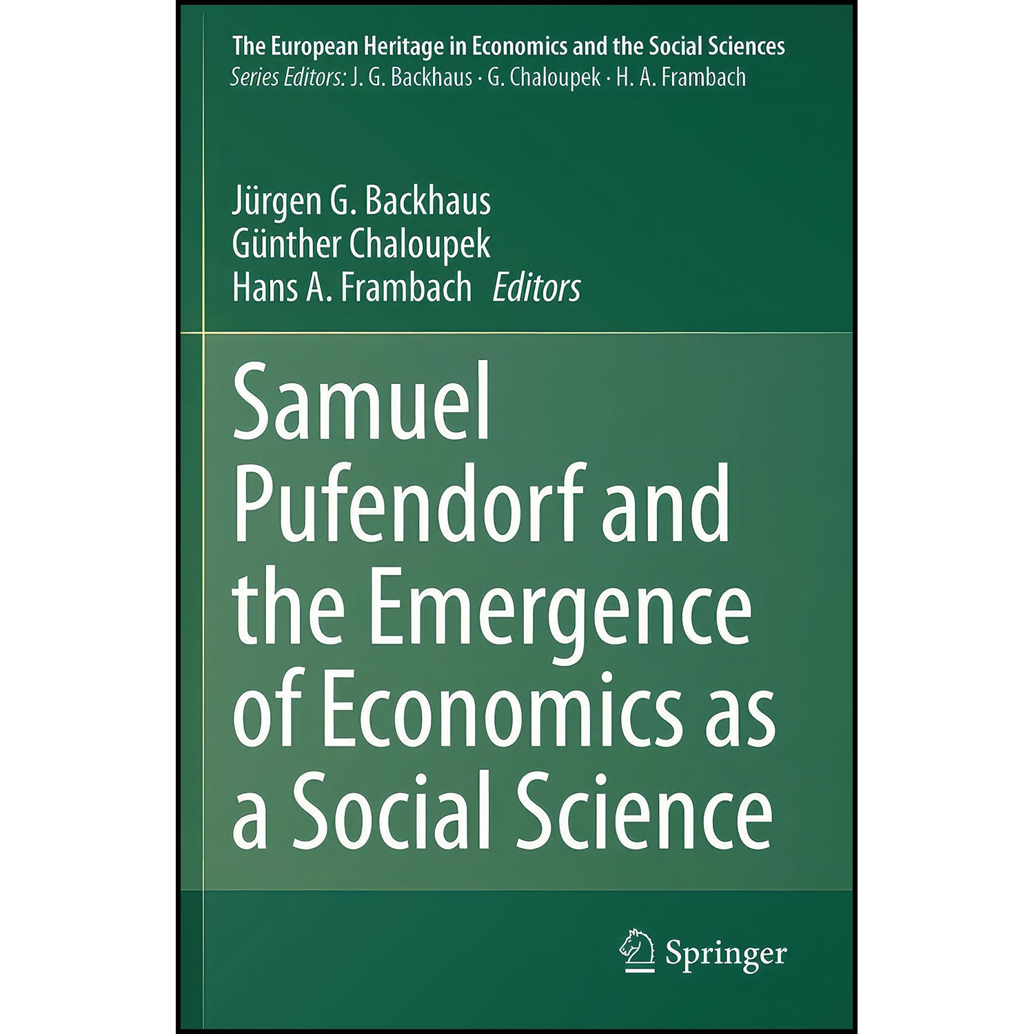 کتاب Samuel Pufendorf and the Emergence of Economics as a Social Science  اثر جمعي از نويسندگان انتشارات بله