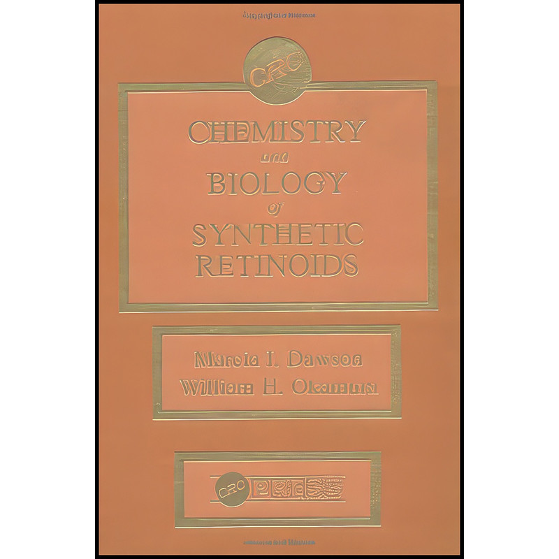 کتاب Chemsitry and Biology of Synthetic Retinoids اثر جمعي از نويسندگان انتشارات CRC Press