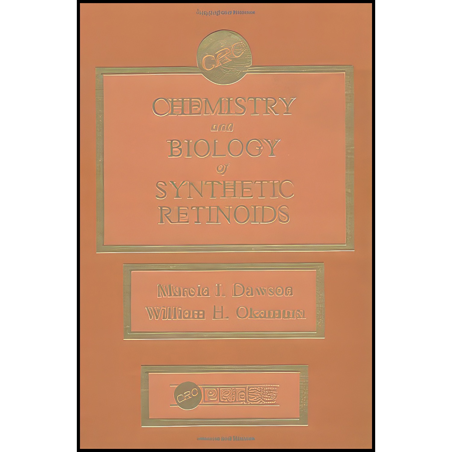 کتاب Chemsitry and Biology of Synthetic Retinoids اثر جمعي از نويسندگان انتشارات CRC Press