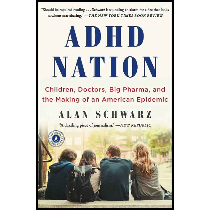 کتاب ADHD Nation اثر Alan Schwarz انتشارات تازه ها