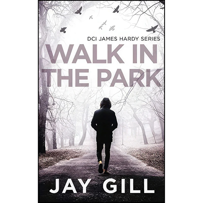کتاب WALK IN THE PARK اثر Jay Gill انتشارات تازه ها
