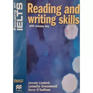 کتاب Reading and writing skills Focusing on IELTS اثر Jeremy Lindeck انتشارات مک میلان