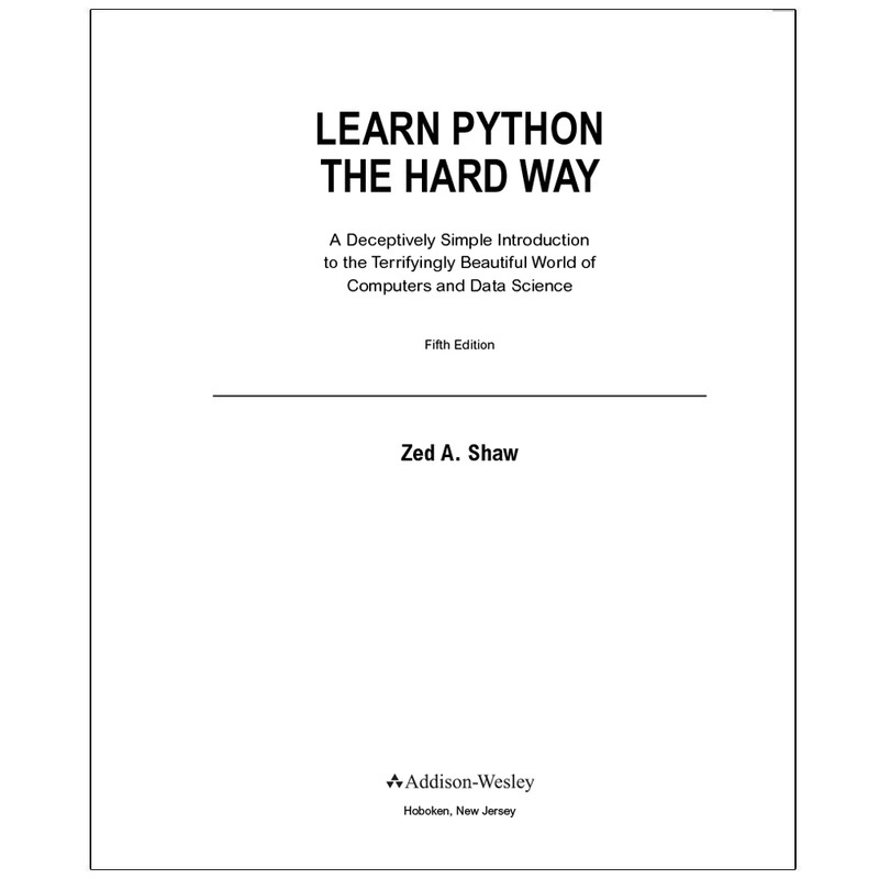  learn python the hard way fifth edition zed a