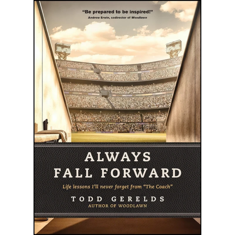 کتاب Always Fall Forward اثر Todd Gerelds and Rick Burgess انتشارات Tyndale Momentum